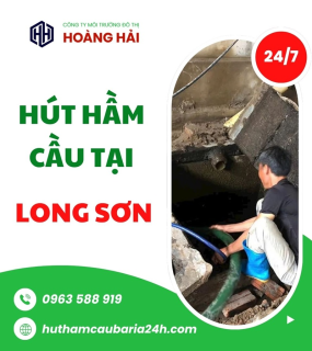Dịch vụ hút hầm cầu tại Phường Long Sơn