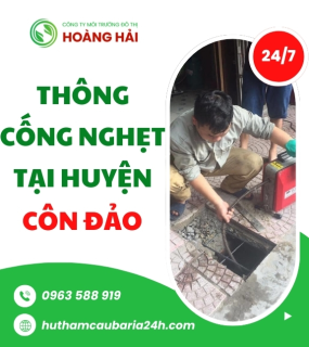 Thông cống nghẹt tại huyện Côn Đảo