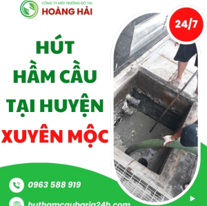 Hút hầm cầu tại huyện Xuyên Mộc