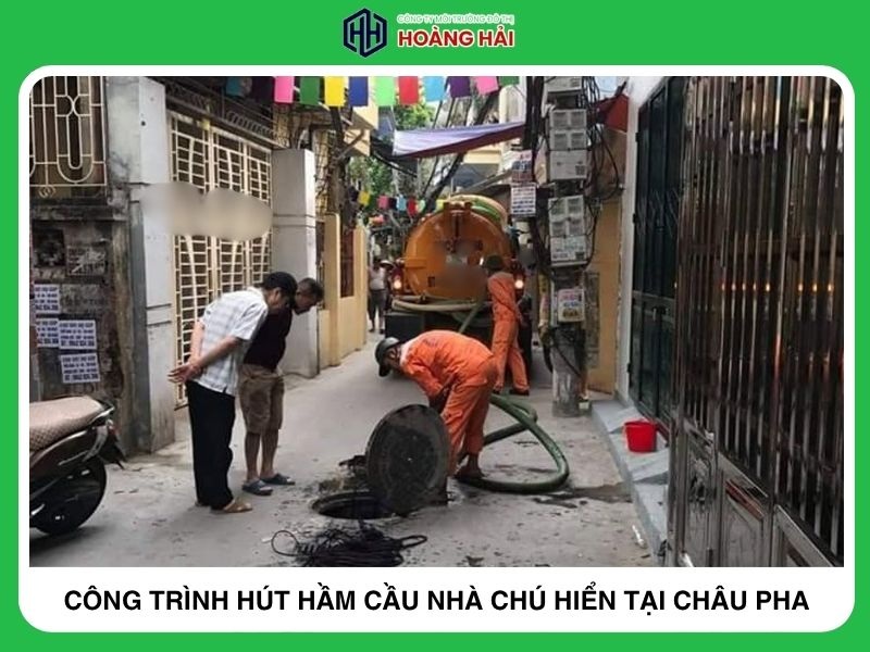 công trình Hút hầm cầu nhà chú hiển tại Châu Pha