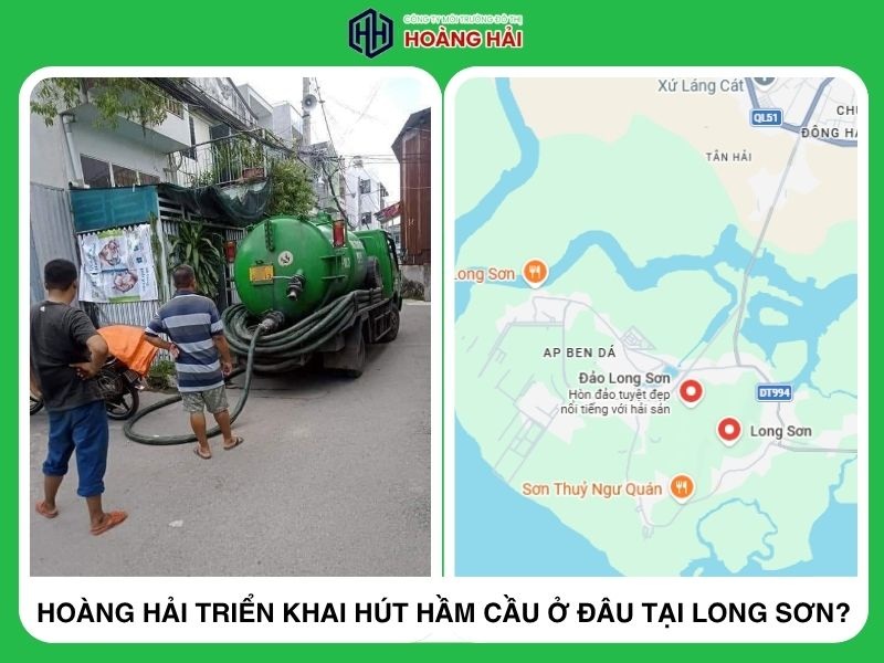 Hoàng Hải triển khai hút hầm cầu ở đâu tại Phường Long Sơn?