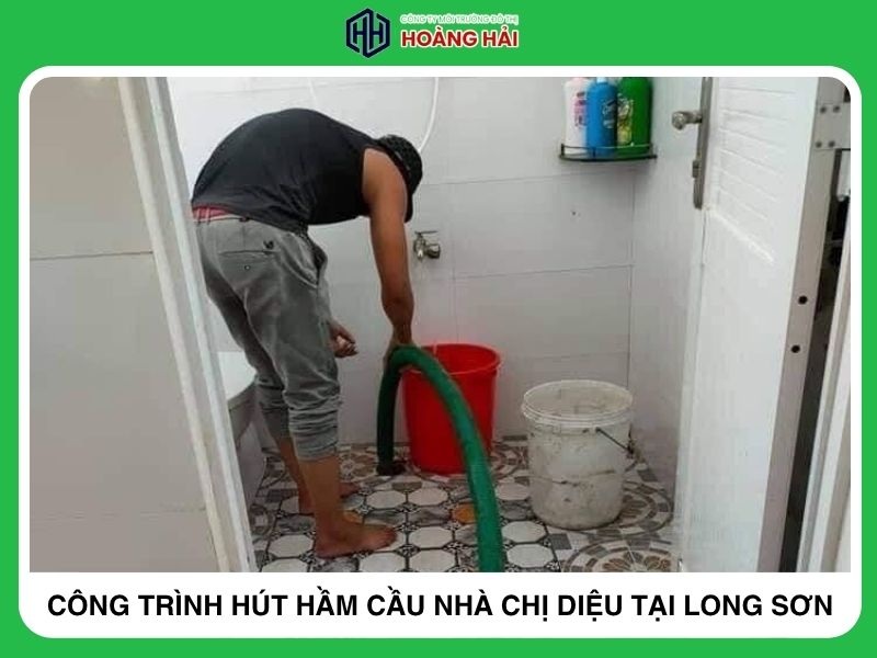 công trình Hút hầm cầu nhà CHỊ diệu tại Long Sơn