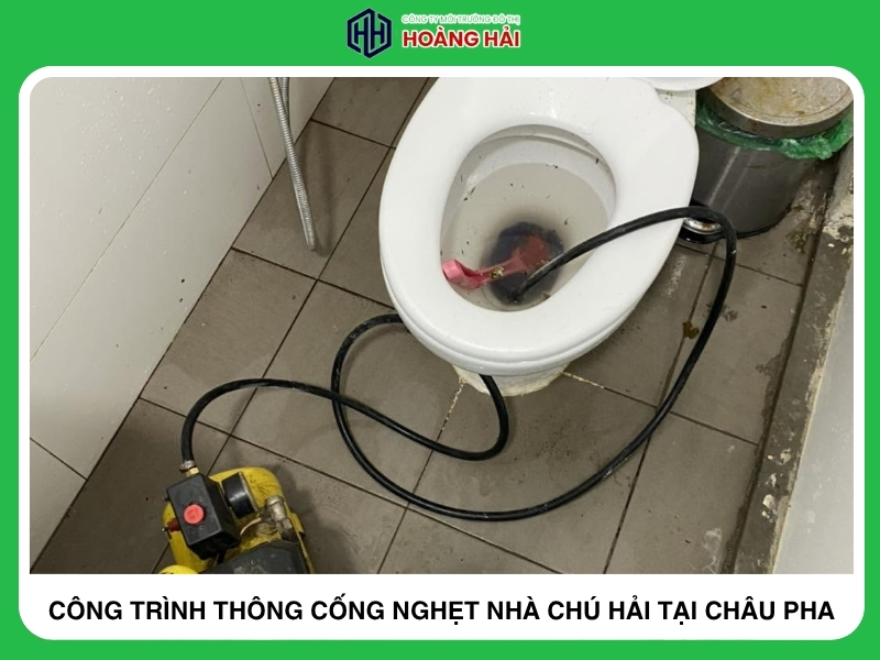 công trình thông cống nghẹt nhà chú hải tại Châu Pha