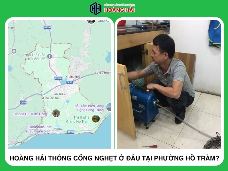 Hoàng Hải phục vụ thông cống nghẹt ở đâu tại Phường Hồ Tràm?