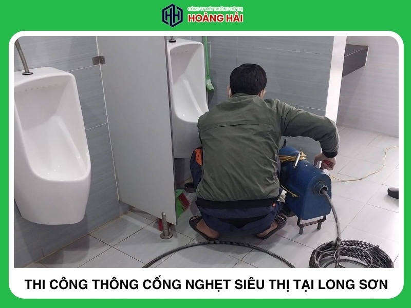 thi công thông cống nghẹt siêu thị tại Long Sơn