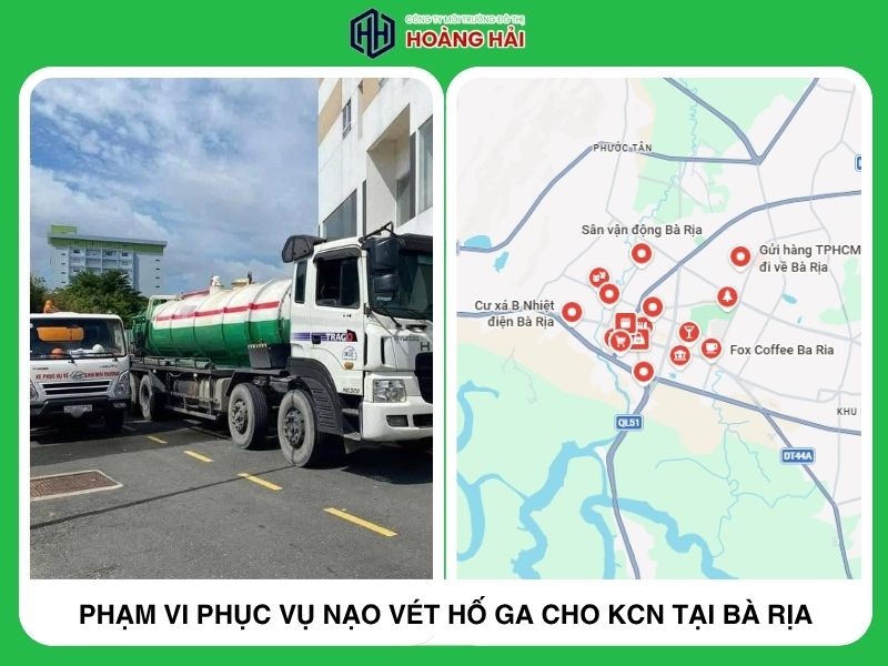 Phạm vi phục vụ nạo vét hố ga cho các khu công nghiệp tại Bà Rịa