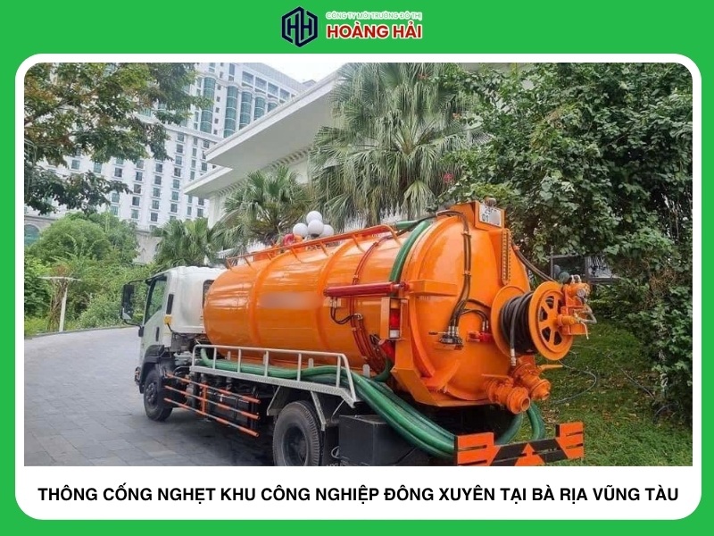 thông cống nghẹt khu công nghiệp đông xuyên tại Bà Rịa Vũng Tàu