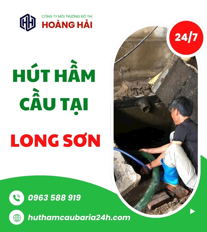 Dịch vụ hút hầm cầu tại Phường Long Sơn giá rẻ có mặt NHANH 24/7 - Hút Hầm Cầu Hoàng Hải